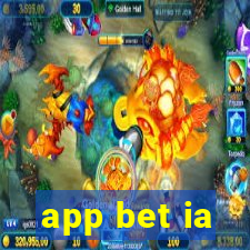 app bet ia